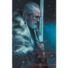 (英文圖書) In His Name Vol XI 平裝版, E Christopher Reyes, 英文