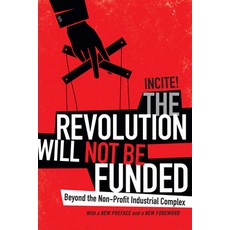(英文圖書) The Revolution Will Not Be Funded: Beyond the Non-Profit Industrial Complex 平裝版, Duke University Press, 英文