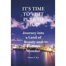 (英文圖書) It's Time to Visit Puerto Rico!: Journey into a Land of Beauty and Endless Wonder 平裝版, Independently Published, 英文