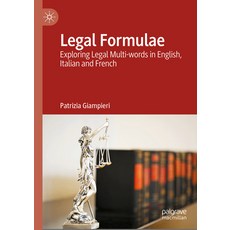 (英文圖書) Legal Formulae: Exploring Legal Multi-Words in English Italian and French 精裝版, Palgrave MacMillan, 英文