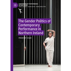 (英文圖書) The Gender Politics of Performance in Contemporary Northern Ireland 精裝版, Palgrave MacMillan, 英文