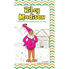 (英文圖書)Riley Madison Discovers the Superpower of Time 精裝版, Author Academy Elite, 英文