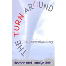 The Turn Around: A Restoration Story 平裝版, United States of America, 英文