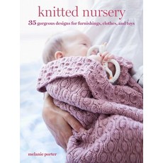 (英文圖書) Knitted Nursery: 35 Gorgeous Designs for Furnishings Clothes and Toys 平裝版, Cico, 英文