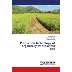 (英文圖書) Production technology of organically transplanted rice 平裝版, LAP Lambert Academic Publis..., 英文