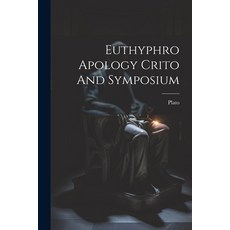 (英文圖書) Euthyphro Apology Crito And Symposium 平裝版, Legare Street Press, 英文