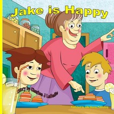 (英文圖書)Jake is Happy 平裝版, Jake Stories Publishing, 英文