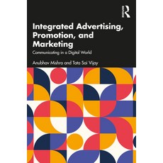 (英文圖書) Integrated Advertising Promotion and Marketing: Communicating in a Digital World 平裝版, Routledge Chapman & Hall, 英文