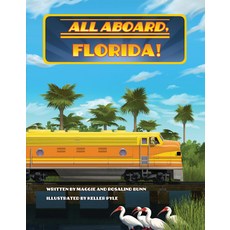 (英文圖書)All Aboard Florida! 精裝版, Pelican Publishing Company, 英文