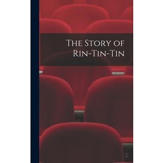 (英文圖書) The Story of Rin-Tin-Tin 精裝版, Hassell Street Press, 英文