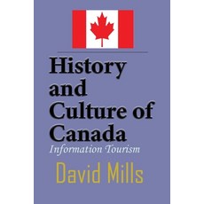 (英文圖書) History and Culture of Canada: Information Tourism 平裝版, Sonittec, 英文