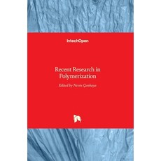 (英文圖書) Recent Research inPolymerization 精裝版, Intechopen, 英文
