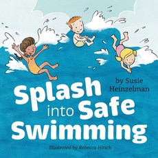 (英文圖書)Splash into Safe Swimming 平裝版, Orange Hat Publishing, 英文