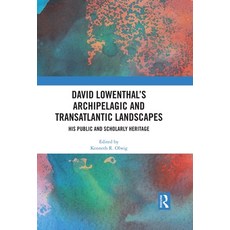 (英文圖書) David Lowenthal's Archipelagic and Transatlantic Landscapes: His Public and Sch... 平裝版, Routledge, 英文
