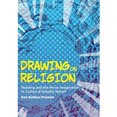 Drawing on Religion: Reading and the Moral Imagination in Comics and Graphic Novels 平裝版, Penn State University Press, 英文