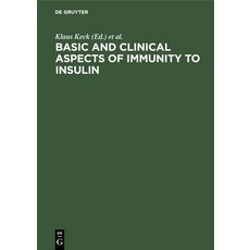 (英文圖書) Basic and Clinical Aspects of Immunity to Insulin: Proceedings International Workshop Septe... 精裝版, de Gruyter, 英文