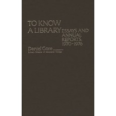(英文圖書) To Know a Library: Essays and Annual Reports 1970-1976 精裝版, Bloomsbury Publishing PLC, 英文