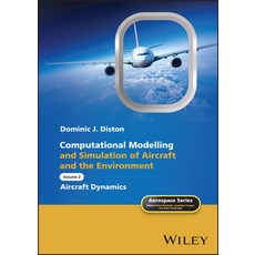 (英文圖書) Computational Modelling and Simulation of Aircraft and the Environment Volume 2: Aircraft Dy... 精裝版, Wiley, 英文