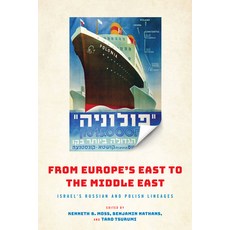 (英文圖書) From Europe's East to the Middle East: Israel's Russian and Polish Lineages 精裝版, University of Pennsylvania ..., 英文