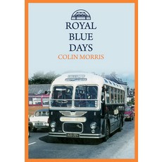 Royal Blue Days 平裝版, Amberley Publishing, 英文