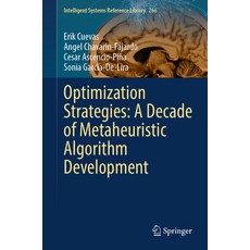 (英文圖書) Optimization Strategies: A Decade of Metaheuristic Algorithm Development 精裝版, Springer, 英文