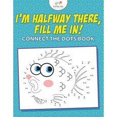 (英文圖書)I'm Halfway There Fill Me In! Connect the Dots Book 平裝版, Kreative Kids, 英文