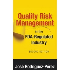 (英文圖書) Quality Risk Management in the FDA-Regulated Industry 精裝版, ASQ Quality Press, 英文