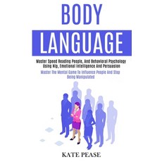 Body Language: Master Speed Reading People and Behavioral Psychology Using Nlp Emotional Intellige... 平裝版, Kevin Dennis, 英文