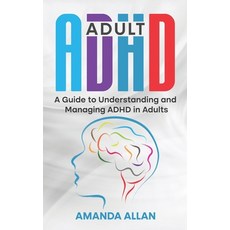 (英文圖書) Adult ADHD: A Guide to Understanding and Managing ADHD in Adults 精裝版, Rivercat Books LLC, 英文