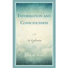 (英文圖書) Information and Consciousness: An Exploration 精裝版, Rowman & Littlefield Publis..., 英文