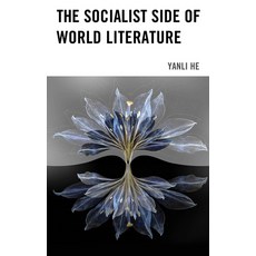 (英文圖書) The Socialist Side of World Literature 精裝版, Lexington Books, 英文