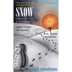 (英文圖書) Snow-Dodging for Umpteenagers: Looking for the perfect refuge from winter? Me t... 平裝版, Moriartimedia.com, 英文