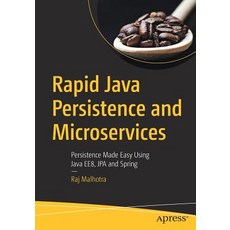 (英文圖書) Rapid Java Persistence and Microservices: Persistence Made Easy Using Java Ee8 Jpa and Spring 平裝版, Apress, 英文