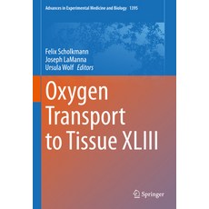 (英文圖書) Oxygen Transport to Tissue XLIII 精裝版, Springer, 英文