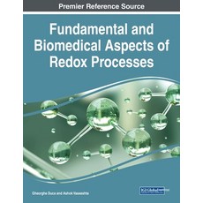 (英文圖書) Fundamental and Biomedical Aspects of Redox Processes 平裝版, IGI Global, 英文