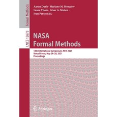 (英文圖書) NASA Formal Methods: 13th International Symposium Nfm 2021 Virtual Event May 24-28 2021 ... 平裝版, Springer, 英文