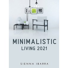 (英文圖書) Minimalistic Living 2021 精裝版, Sienna Ibarra, 英文