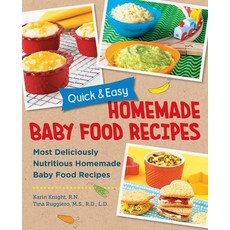 (英文圖書) Quick and Easy Homemade Babyfood Recipes 平裝版, New Shoe Press, 英文