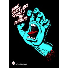 (英文圖書) Surf Skate & Rock Art of Jim Phillips 平裝版, Schiffer Publishing, 英文
