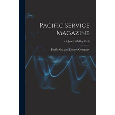 (英文圖書) Pacific Service Magazine; v.9 (June 1917-May 1918) 平裝版, Legare Street Press, 英文