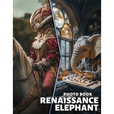 (英文圖書) Renaissance Elephant Photo Book: 40 Stunning Illustrations Of Elephants Inspire... 平裝版, Independently Published, 英文