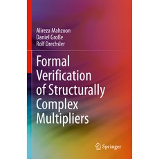 (英文圖書) Formal Verification of Structurally Complex Multipliers 平裝版, Springer, 英文