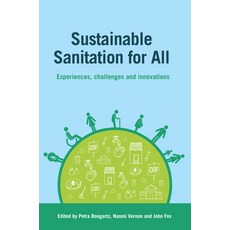Sustainable Sanitation for All: Experiences Challenges and Innovations, Practical Action Pub