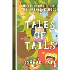 (英文圖書)Tales of Tails: Short Stories from the Animal Kingdom 平裝版, Notion Press, 英文