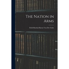 (英文圖書) The Nation in Arms 平裝版, Legare Street Press, 英文