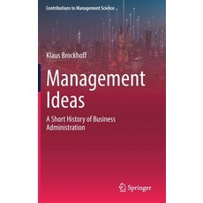 (英文圖書) Management Ideas: A Short History of Business Administration 精裝版, Springer, 英文
