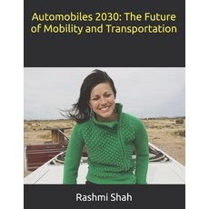 (英文圖書) Automobiles 2030: The Future of Mobility and Transportation 平裝版, Independently Published, 英文