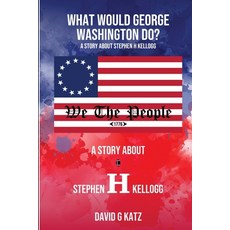(英文圖書) What Would George Washington Do? 平裝版, David G Katz, 英文