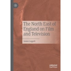 (英文圖書) The North East of England on Film and Television 平裝版, Palgrave MacMillan, 英文