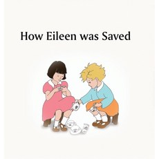 (英文圖書)How Eileen was Saved 精裝版, Crossbridge Books, 英文